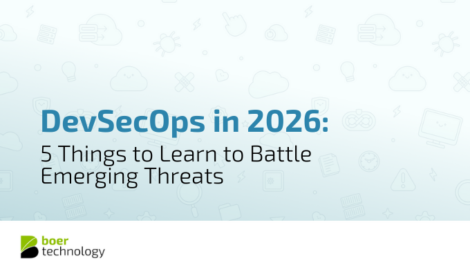 DevSecOps in 2026: 5 Things to Learn to Battle Emerging Threats