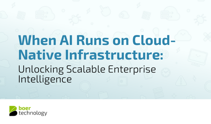 When AI Runs on Cloud-Native Infrastructure: Unlocking Scalable Enterprise Intelligence